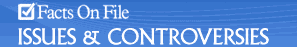 Issues and Controversies